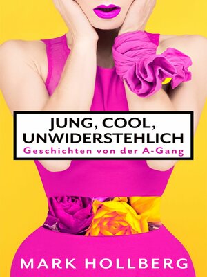 cover image of Jung, cool, unwiderstehlich
